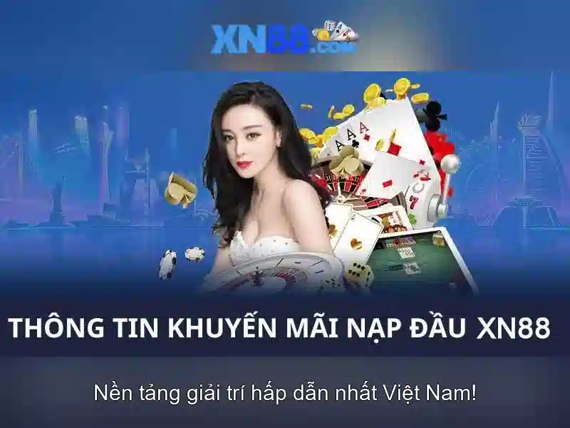xn88: Đánh giá, hướng dẫn và trải nghiệm người dùng