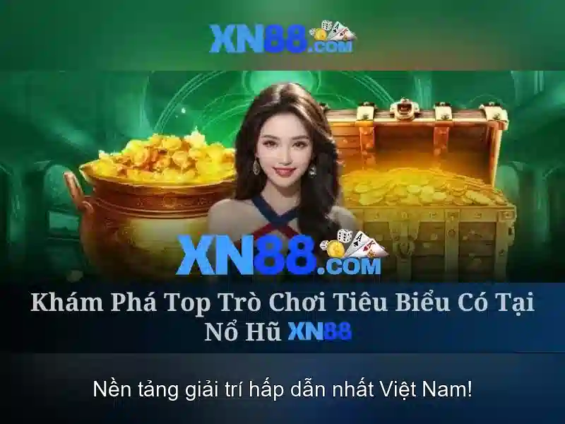 nhà cái xn88 – Tổng quan chủ đề và giá trị cốt lõi